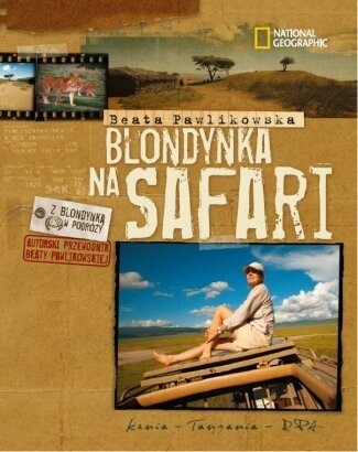 Blondynka na safari - Beata Pawlikowska