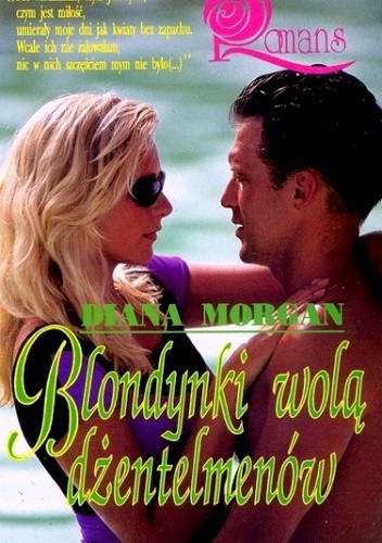 Blondynki wolą dżentelmenów - Diana Morgan