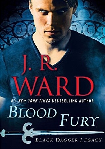 Blood Fury - J.R. Ward