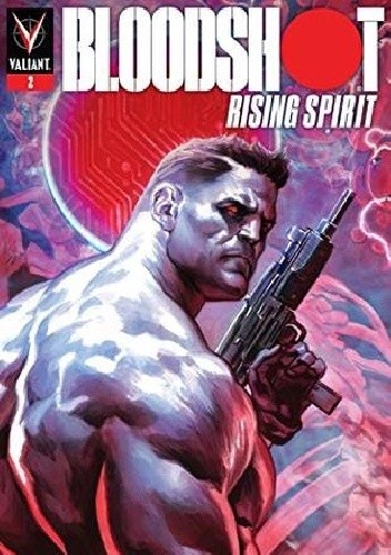 Bloodshot- Rising Spirit #2 - Kevin Grevioux