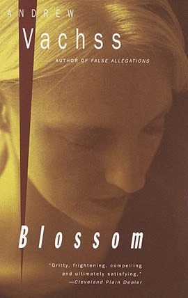 Blossom - Andrew Vachss