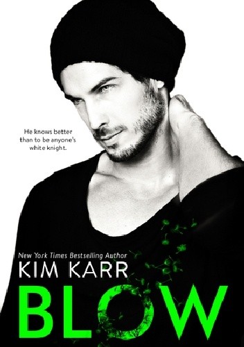 Blow - Kim Karr