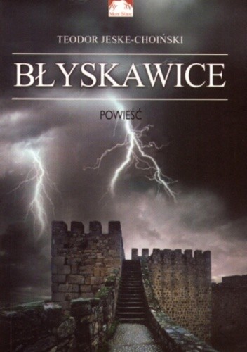 Błyskawice - Teodor Jeske-Choiński