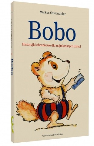 Bobo. Historyjki obrazkowe dla najmłodszych dzieci - Markus Osterwalder