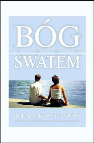 Bóg jest swatem - Derek Prince