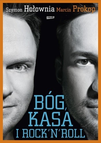 Bóg, kasa i rock'n'roll - Szymon Hołownia