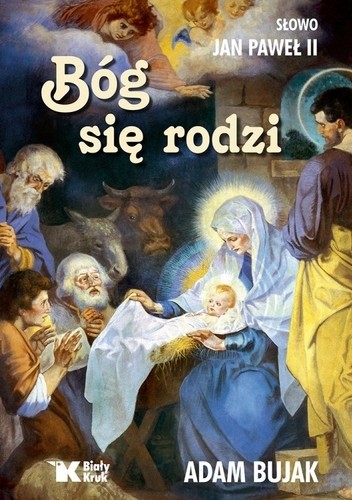 Bóg się rodzi - Adam Bujak