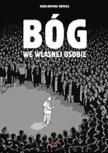 Bóg we własnej osobie - Marc-Antoine Mathieu