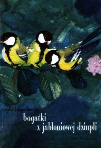 Bogatki z jabłoniowej dziupli - Cecylia Lewandowska