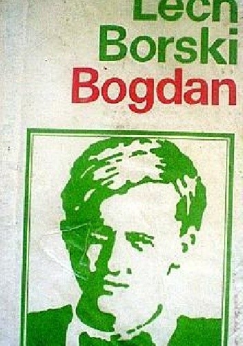 Bogdan - Lech Borski