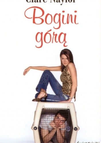 Bogini górą - Clare Naylor
