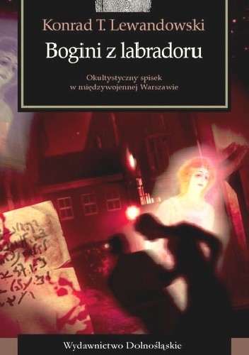 Bogini z labradoru - Konrad T. Lewandowski