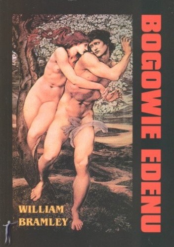Bogowie Edenu - William Bramley
