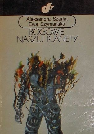 Bogowie naszej planety - Ewa Szymańska