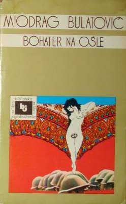 Bohater na ośle - Miodrag Bulatović