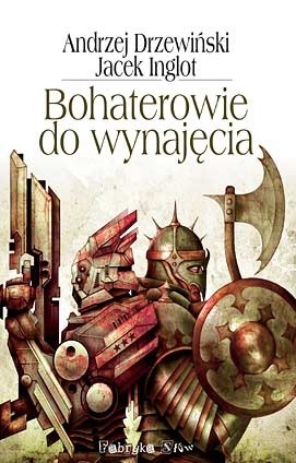 Bohaterowie do wynajęcia - Andrzej Drzewiński