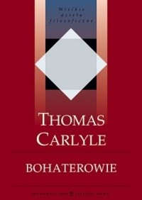Bohaterowie - Thomas Carlyle