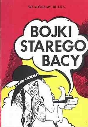 Bojki starego bacy - Władysław Bułka
