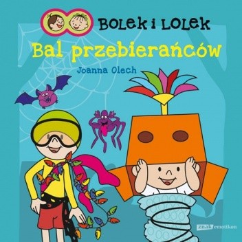 Bolek i Lolek. Bal przebierańców - Joanna Olech
