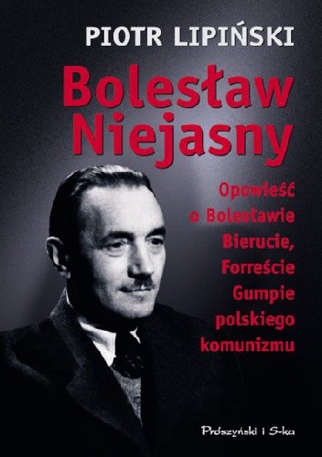 Bolesław Niejasny - Piotr Lipiński