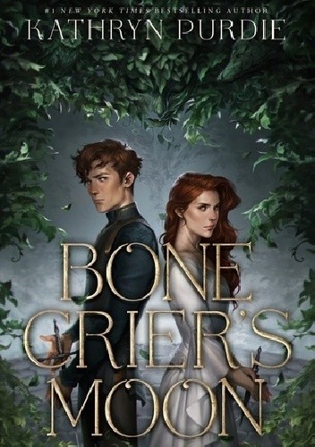 Bone Crier's Moon - Kathryn Purdie