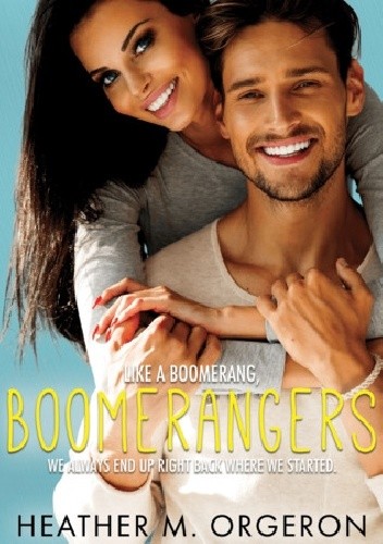 Boomerangers - Heather M. Orgeron