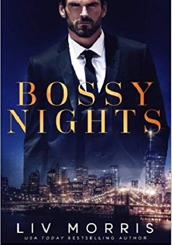 Bossy Nights - Liv Morris
