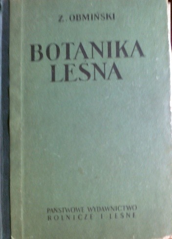 Botanika leśna - Zygmunt Obmiński