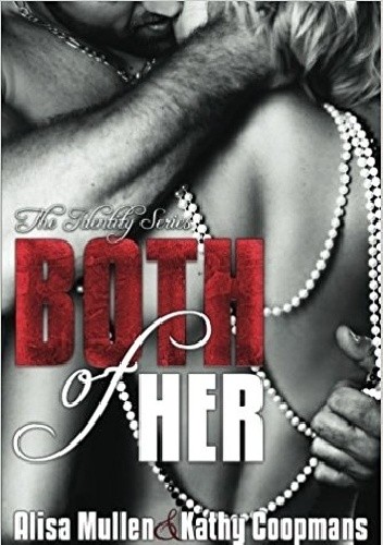 Both of Her - Alisa Mullen