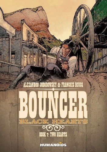 Bouncer #7: Two Hearts - Alexandro Jodorowsky