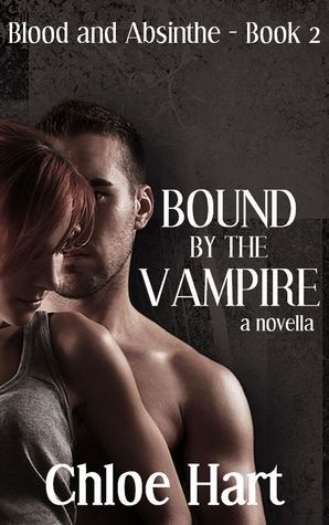 Bound by the Vampire - Chloe Hart
