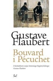 Bouvard i Pécuchet - Gustave Flaubert