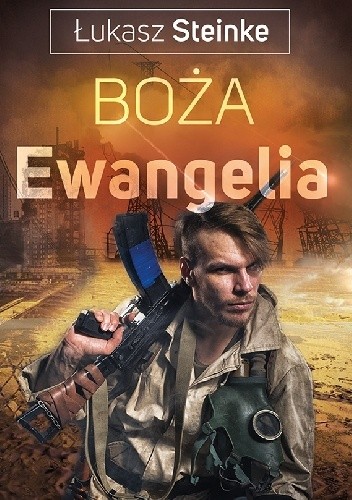 Boża Ewangelia - Łukasz Steinke
