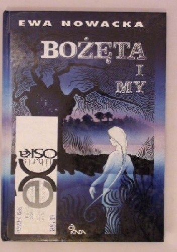 Bożęta i my - Ewa Nowacka