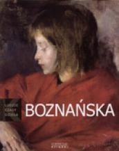Boznańska. Ludzie. Czasy. Dzieła - Piotr Kopszak