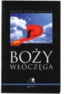 Boży Włóczęga - Roger Bichelberger