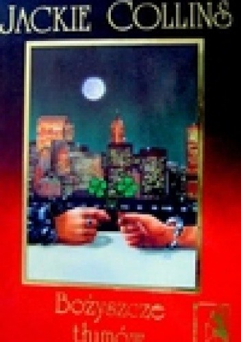 Bożyszcze Tłumów 2 - Jackie Collins