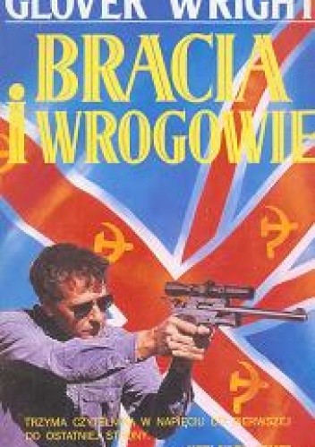 Bracia i wrogowie - Glover Wright