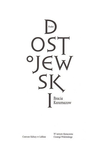 Bracia Karamazow - Fiodor Dostojewski