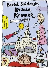 Bracia Kramer - Bartłomiej Świderski