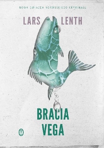 Bracia Vega - Lars Lenth