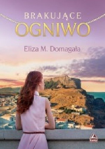 Brakujące ogniwo - Eliza M. Domagała