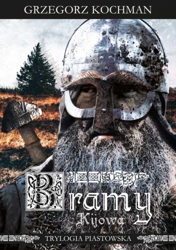 Bramy Kijowa - Grzegorz Kochman
