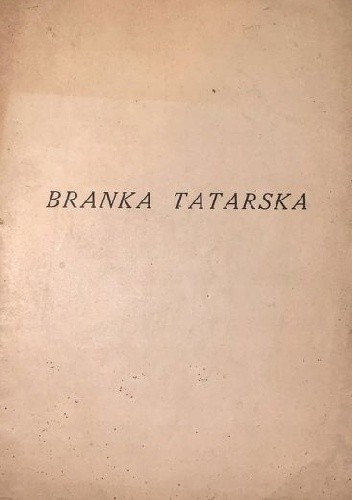 Branka Tatarska - Paulina Krakowowa