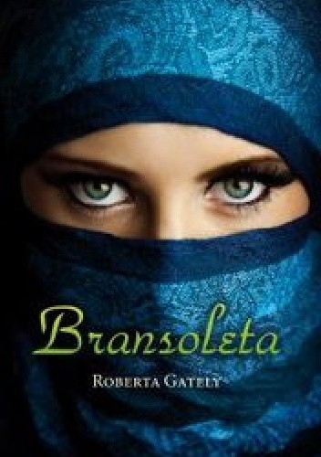 Bransoleta - Roberta Gately