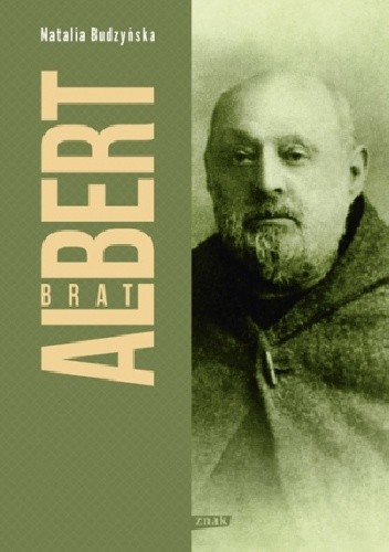 Brat Albert: Biografia - Natalia Budzyńska