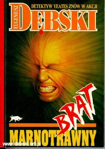 Brat marnotrawny - Eugeniusz Dębski