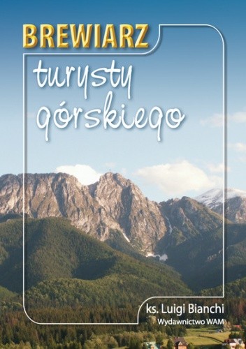 Brewiarz turysty górskiego - Luigi Bianchi