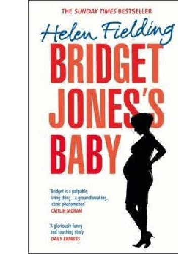 Bridget Jones’s Baby - Helen Fielding