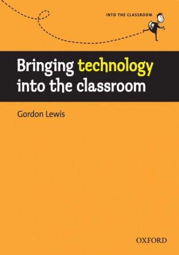Bringing technology into the classroom - Into the Classroom - Lewis